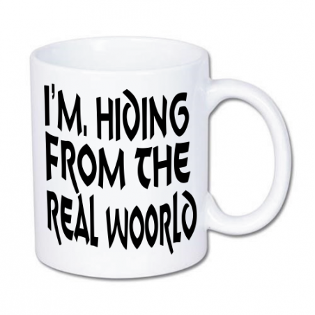 kubek z nadrukiem, chowam się przed prawdziwym światem
