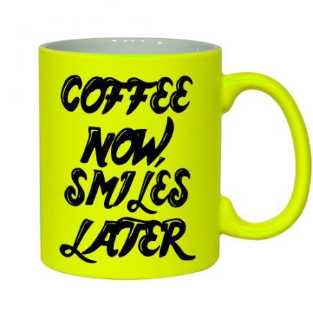 kubek z nadrukiem. Kawa teraz, później uśmiechy. Coffee now, smiles later.