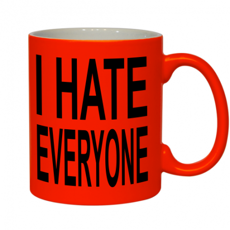 kubek z nadrukiem I HATE EVERYONE