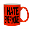 kubek z nadrukiem I HATE EVERYONE