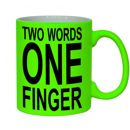 kubek z napisem two words one finger, fuck you