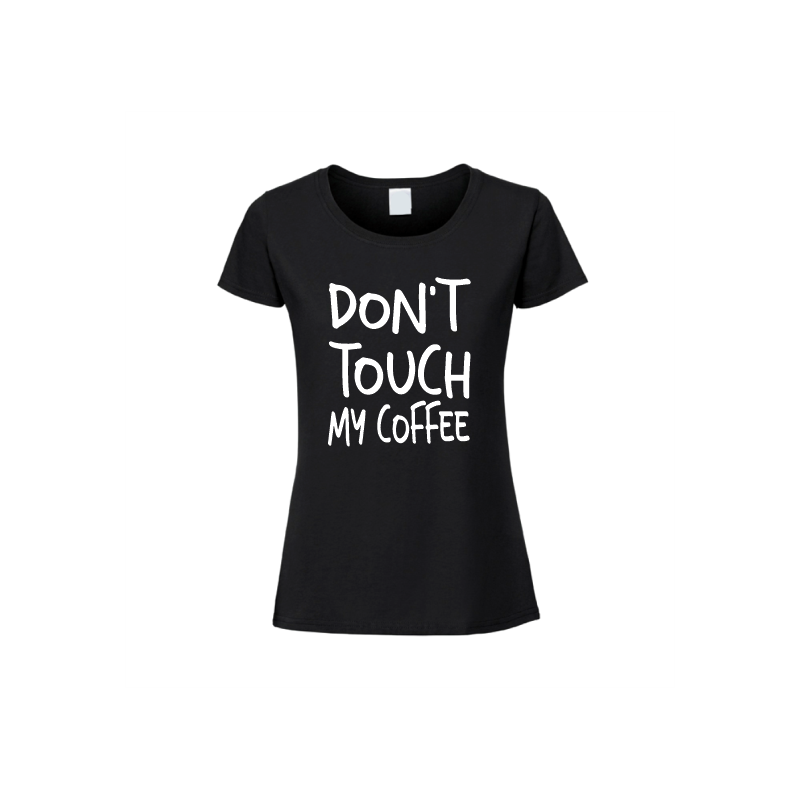 koszulka, nie dotykaj mojej kawy
