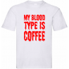 Koszulka z tekstem, kawa to moja grupa krwi