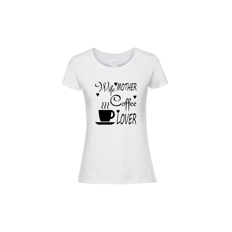 WIFE MOTHER COFFEE LOVER