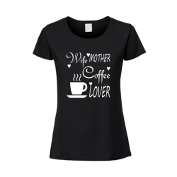 WIFE MOTHER COFFEE LOVER