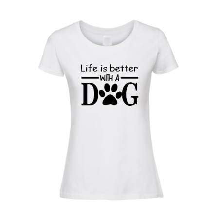 Koszulka z napisem życie jest lepsze z psem, life is better with a dog